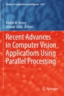 Cover: Recent Advances in Computer Vision Applications Using Parallel Processing - Springer