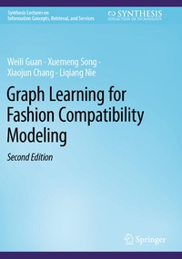 Enlarge image Cover: Graph Learning for Fashion Compatibility Modeling - Springer