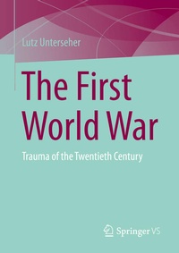 Enlarge image Cover: The First World War - Springer VS