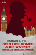 Cover: SCHLOCK HOMES &amp; DR. WATNEY - NEUES AUS DER BAGEL STREET - epubli