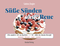 Cover: S&uuml;sse S&uuml;nden ohne Reue - Ute Kierdorf Verlag