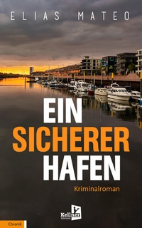 Abbildung von: Ein sicherer Hafen - Kellner Verlag