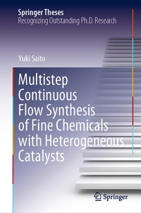 Abbildung von: Multistep Continuous Flow Synthesis of Fine Chemicals with Heterogeneous Catalysts - Springer