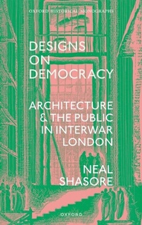 Abbildung von: Designs on Democracy - OUP eBook