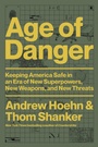 Cover: Age of Danger - Grand Central Publishing
