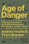 Cover: Age of Danger - Grand Central Publishing