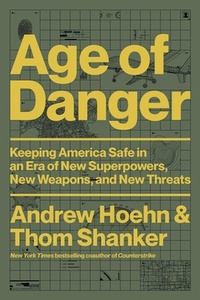 Enlarge image Cover: Age of Danger - Hachette Books