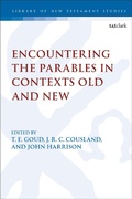 Abbildung von: Encountering the Parables in Contexts Old and New - T.& T.Clark Ltd