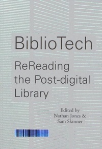 Enlarge image Cover: BiblioTech: ReReading the Post-digital Library - Torque Editions