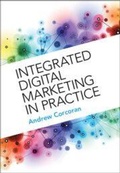 Cover: Integrated Digital Marketing in Practice - Cambridge University Press