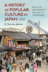 Bild: A History of Popular Culture in Japan - Bloomsbury Academic