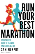 Cover: Run Your Best Marathon - Bloomsbury Sport