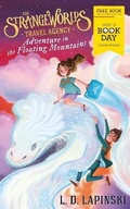 Cover: The Strangeworlds Travel Agency: Adventure in the Floating Mountains - Orion Children's Books