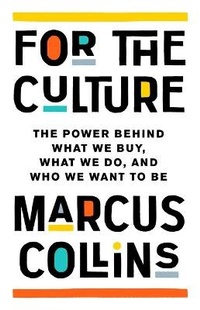 Enlarge image Cover: For the Culture - PublicAffairs