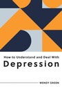 Cover: How to Understand and Deal with Depression - Vie