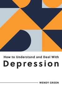 Enlarge image Cover: How to Understand and Deal with Depression - Vie