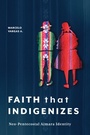 Cover: Faith That Indigenizes - Langham Publishing
