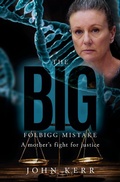 Cover: The Big Folbigg Mistake - Kerr Publishing