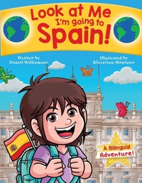 Enlarge image Cover: Look at Me I'm going to Spain! - Daniel Williamson