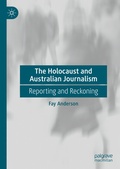 Cover: The Holocaust and Australian Journalism - Palgrave Macmillan