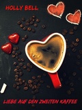 Cover: Liebe auf den zweiten Kaffee - Books on Demand