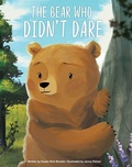 Cover: The Bear Who Didn't Dare - Sunbird Books