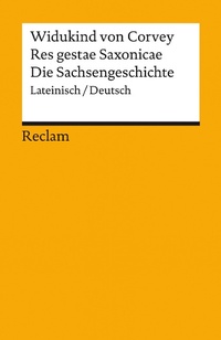 Bild: Res gestae Saxonicae / Die Sachsengeschichte. Lateinisch/Deutsch - Reclam