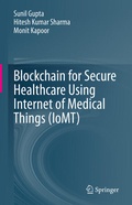 Cover: Blockchain for Secure Healthcare Using Internet of Medical Things (IoMT) - Springer