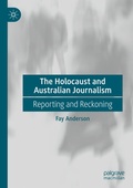 Cover: The Holocaust and Australian Journalism - Palgrave Macmillan
