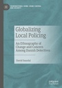 Cover: Globalizing Local Policing - Palgrave Macmillan