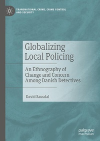 Enlarge image Cover: Globalizing Local Policing - Palgrave Macmillan