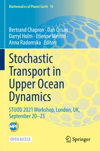 Enlarge image Cover: Stochastic Transport in Upper Ocean Dynamics - Springer