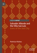 Cover: Salvador Allende and the Villa San Luis - Palgrave Pivot