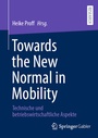 Cover: Towards the New Normal in Mobility - Springer Gabler