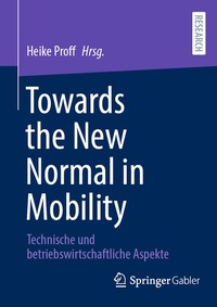 Abbildung von: Towards the New Normal in Mobility - Springer Gabler