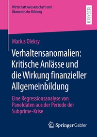 Abbildung von: Verhaltensanomalien: Kritische Anlässe und die Wirkung finanzieller Allgemeinbildung - Springer Gabler