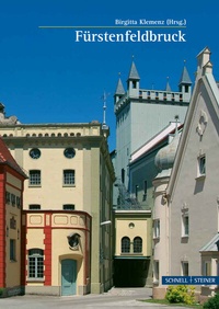 Abbildung von: Fürstenfeldbruck - Schnell & Steiner