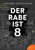 Cover: Der Rabe ist 8 - Fuchs, Monika