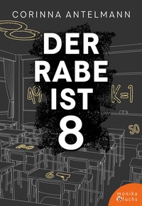 Enlarge image Cover: Der Rabe ist 8 - Fuchs, Monika