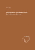 Cover: Entsorgungspraxis im mittelalterlichen Dorf Die Abfallfunde von Diepensee - Brandenburgisches Landesamt f&uuml;r Denkmalpflege