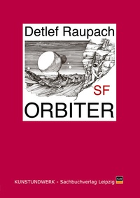 Enlarge image Cover: Orbiter - KUNSTUNDWERK