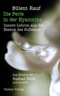 Cover: Die Perle in der Hyazinthe: Innere Lehren aus der Essenz des Sufismus - Chalice