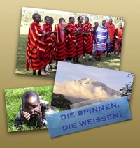 Abbildung von: Die spinnen, die Weißen! - Richter, Gerhard