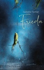 Cover: Frieda - Braumüller Verlag