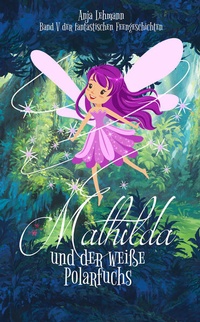 Enlarge image Cover: Mathilda und der weiße Polarfuchs - Nova MD