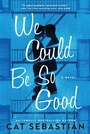 Cover: We Could Be So Good - HarperCollins