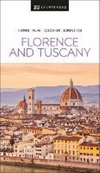 Abbildung von: DK Florence and Tuscany - DK Eyewitness Travel