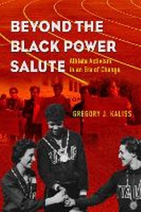 Abbildung von: Beyond the Black Power Salute - University of Illinois Press