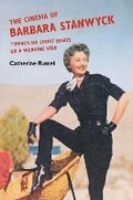 Cover: The Cinema of Barbara Stanwyck - University of Illinois Press