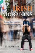 Cover: Irish Mormons - University of Illinois Press